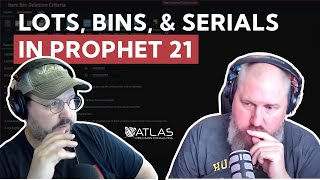 Lots, Bins, and Serials - Prophet 21 Q&A
