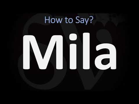 How to Pronounce Mila? (CORRECTLY)