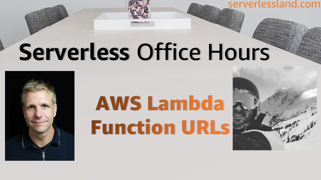 AWS Lambda Function URLs | Serverless Office Hours