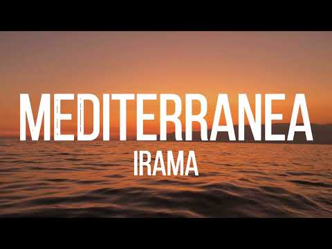 Mediterranea -Irama (Lyrics)