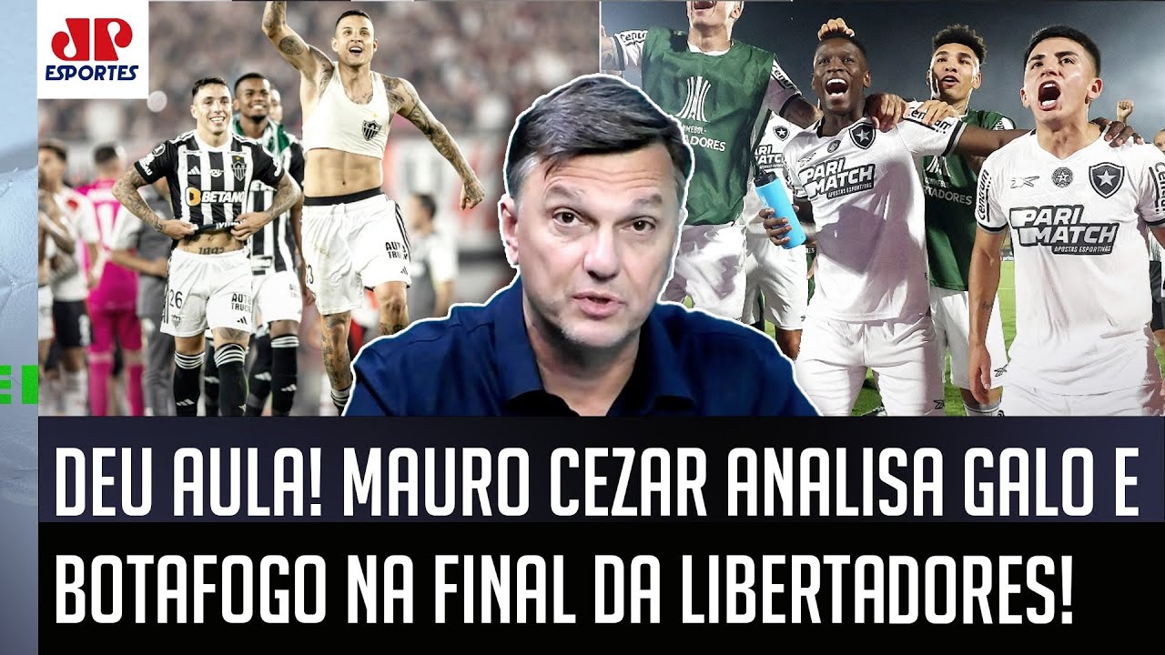 "NÃO É COINCIDÊNCIA! Por que Atlético-MG e Botafogo ESTÃO NA FINAL??? Porque..." Mauro Cezar ANALISA