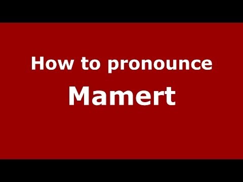 How to pronounce Mamert