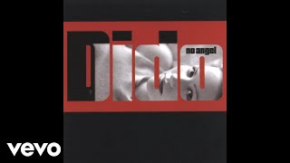 Dido - I&#39;m No Angel (Audio)