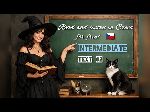 Czech in Levels - Reading and listening in Czech, Intermediate, Text 02 FREE WORKSHEET BELOW