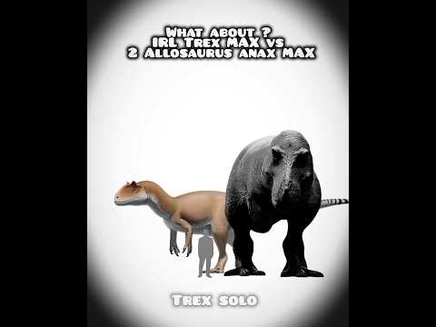 what about? IRL Trex MAX vs 2 Allosaurus anax MAX #dinosaur #paleontology #jurassicworld #fight