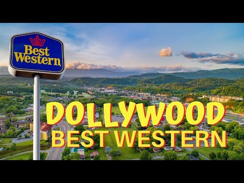 Where to Stay Near Dollywood | Inexpensive Hotel | Best Western Pigeon Forge Tennessee