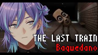 【THE LAST TRAIN: Baquedano】トゥントゥントゥンしてみた【星導ショウ/にじさんじ】