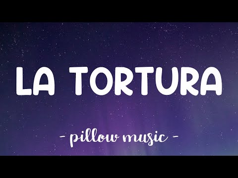 La Tortura - Shakira (Feat. Alejandro Sanz) (Lyrics) 🎵