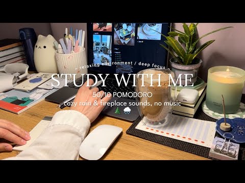2-HR STUDY WITH ME 🌲🌧️ [Pomodoro 50/10] Cozy rain & Fireplace sounds, no music  ⏱️ Timer+alarm