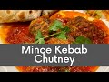 Mince Kebab Chutney | #mincekebabchutney #perimaskitchen