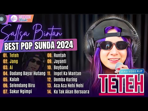 VERSI VIDEO KLIP SALLSA BINTAN - TETEH - JANG - AI | PLAYLIST POP SUNDA TERBARU 2024