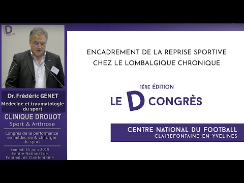 Dr. Frédéric GENET « Encadrement de la reprise sportive chez le lombalgique chronique »