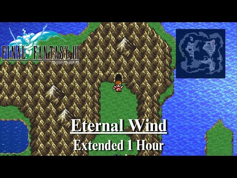 Final Fantasy III Pixel Remaster - Eternal Wind [Extended]