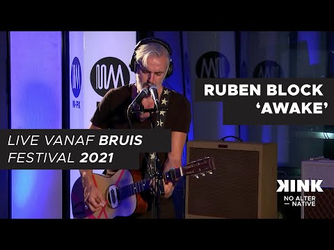 Ruben Block - Awake (Live sessie op Bruis Festival)