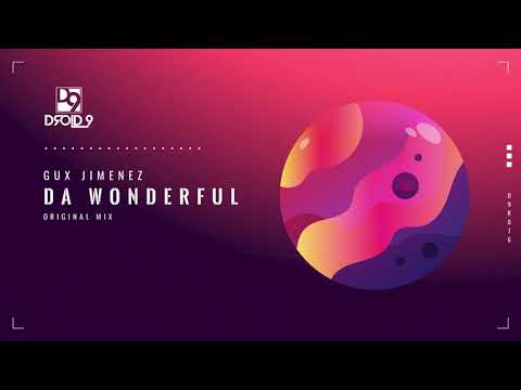 Gux Jimenez - Da Wonderful [Droid9]