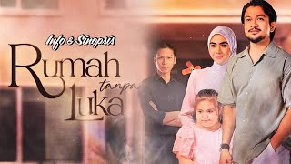 Download lagu Info Dan Sinopsis : Drama Rumah Tanpa Luka 2025 mp3