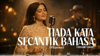 Download lagu Tiada Kata Secantik Bahasa – P. Ramlee (Female Cover) | Smooth Jazz Ballad mp3 Download lagu Tiada Kata Secantik Bahasa – P. Ramlee (Female Cover) | Smooth Jazz Ballad mp3