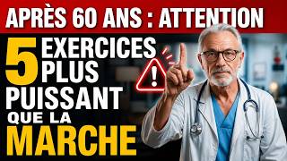 5 Exercices Plus Efficaces que la Marche après 60 ans (Médecin approuve)