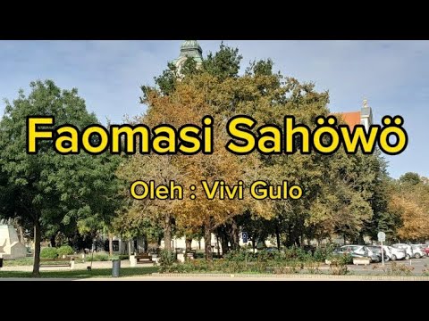 Faomasi Sahöwö - Vivi Gulo || Lirik Lagu Nias