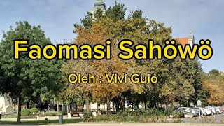 Download lagu Faomasi Sahöwö - Vivi Gulo || Lirik Lagu Nias mp3