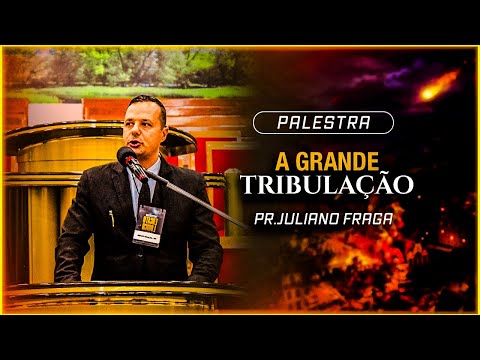 Pr. Juliano Fraga - A GRANDE TRIBULAÇÃO |1° SEMINÁRIO ESCATOLÓGICO #julianofraga #escatologia