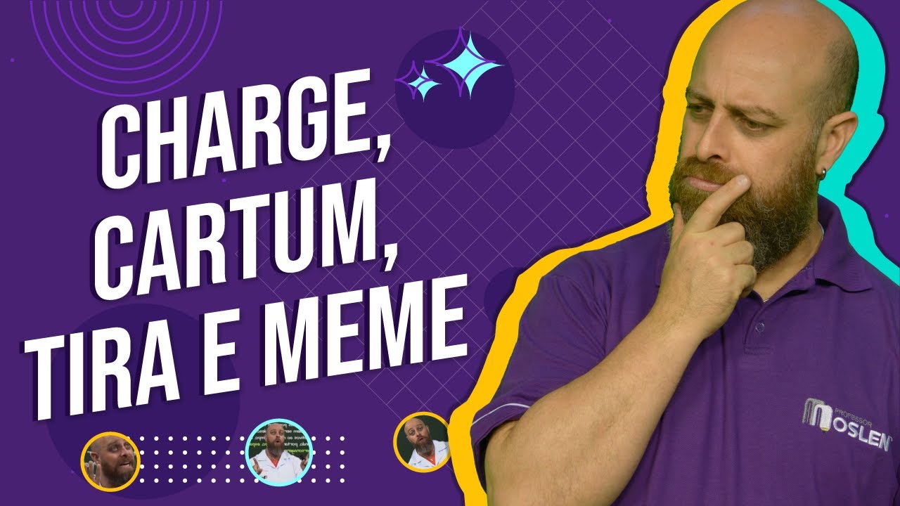 CHARGE, CARTUM, TIRA e MEME são textos? [Prof. Noslen]
