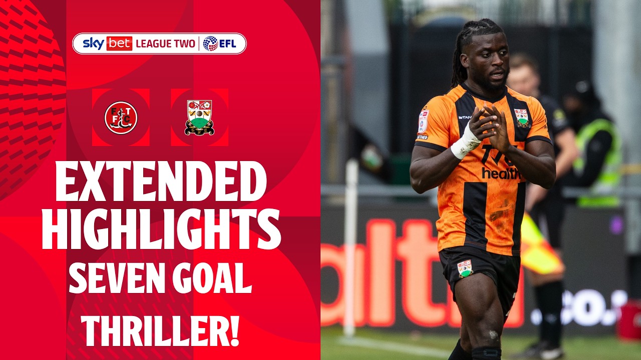 Fleetwood Town vs Barnet Highlights