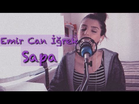 Emir Can İğrek - Sapa  (Cover)