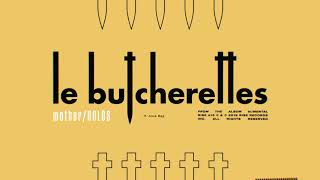 Le Butcherettes - mother/HOLDS ft. Alice Bag