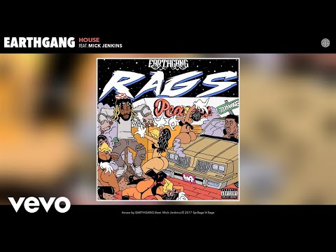 EARTHGANG - House (Audio) ft. Mick Jenkins