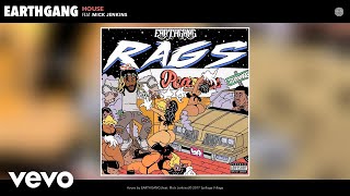 EARTHGANG - House (Audio) ft. Mick Jenkins