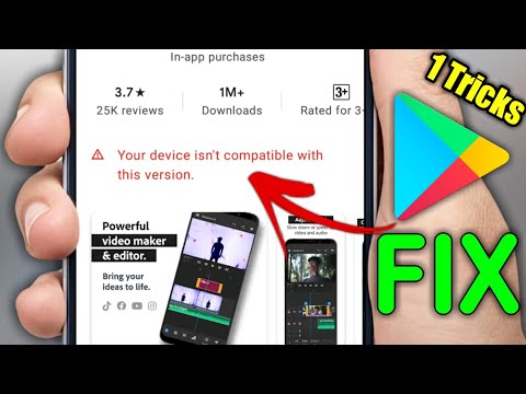 How To Fix your device isn't compatible with this version android || fix device is not compatible