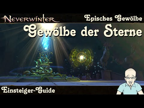 NEVERWINTER Gewölbe der Sterne Einsteiger-Guide -dps- Anfänger Tutorial Walkthrough PS4/PS5 deutsch