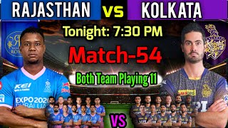 IPL 2021 Match-54 | Rajasthan vs Kolkata Match Playing 11 | KKR vs RR Match Playing XI | RR vs KKR