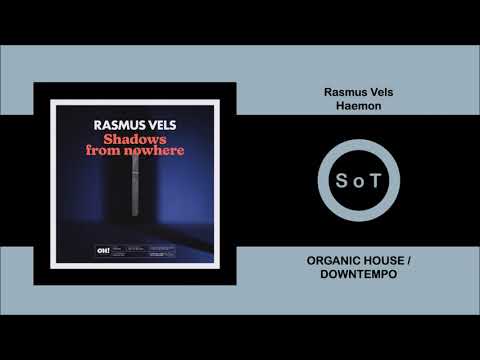 Rasmus Vels - Haemon (Original Mix) [Organic House / Downtempo] [Oh! Records Stockholm]
