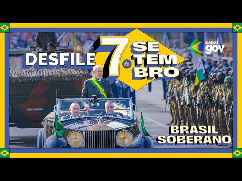 DESFILE DE 7 DE SETEMBRO | BRASIL SOBERANO