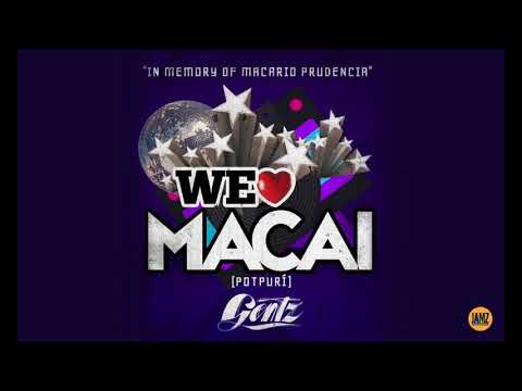 WE LOVE MACAI (POTPURÍ) - GENTZ FT. RANDY, RAY & HENRY B