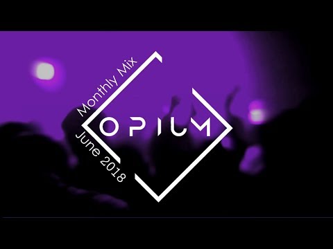 UK Bass & Bassline Mix - JUNE 2018 (DJ OPIUM)