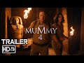 The Mummy 4 Resurrection First Trailer HD Brendan Fraser Rachel Weisz Fan Concept