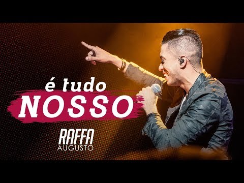 Raffa Augusto - É Tudo Nosso | DVD É Tudo Nosso