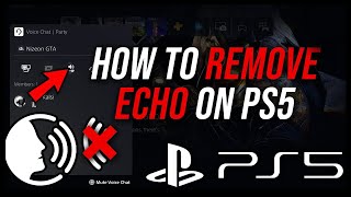 HOW TO STOP ECHOING ON PS5 (FIX & ADJUST MIC SOUND AND STATIC)