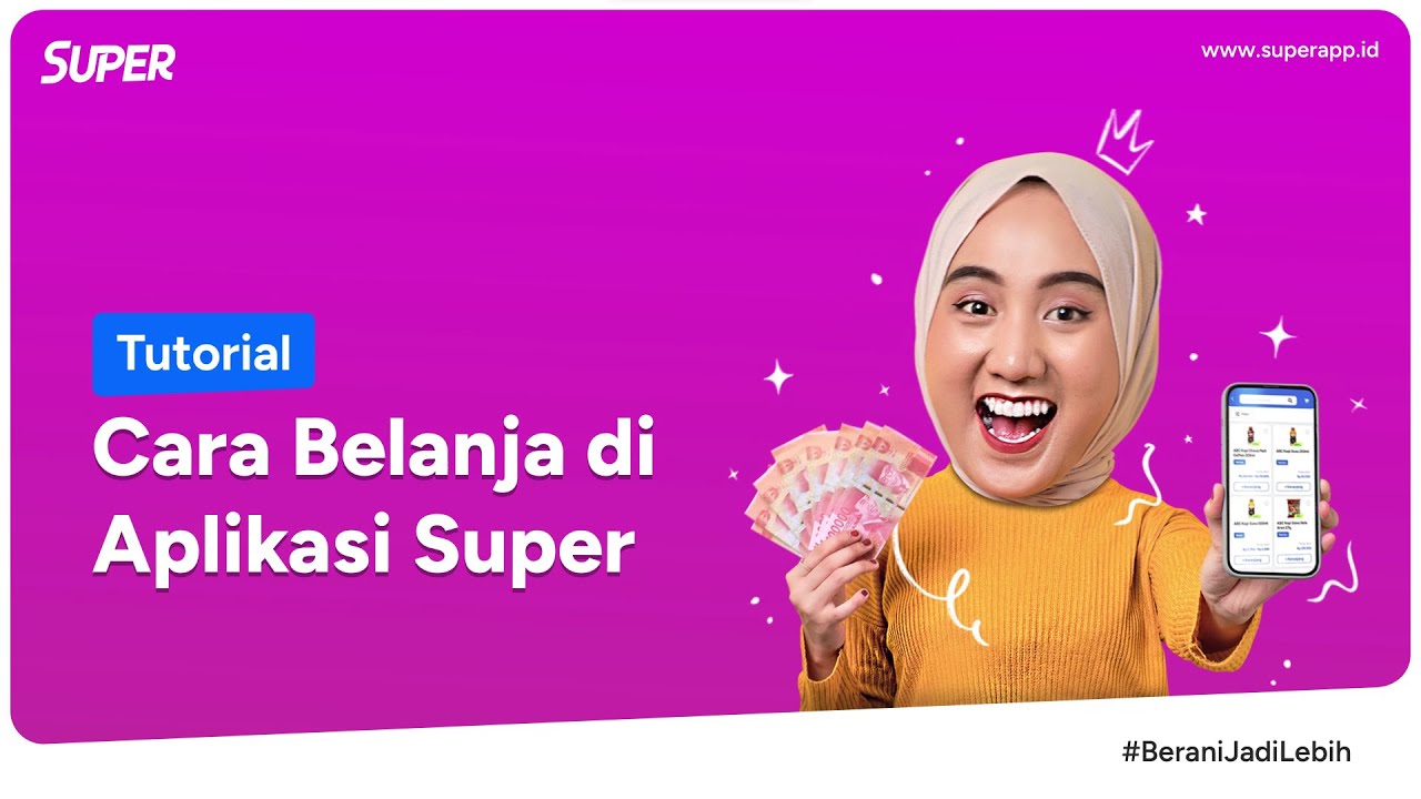 GAMPANG BANGET, INI CARA BELANJA DI APLIKASI SUPER!