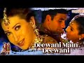 Deewani Main Deewani L Lyrical L Mere Jeevan Saathi L Akshay Kumar L Karishma Kapoor L Ameesha Patel