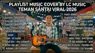 Download lagu Full Album Dangdut Akustik LC MUSIC - Teman Santai Paling Viral & Syahdu 2026 mp3