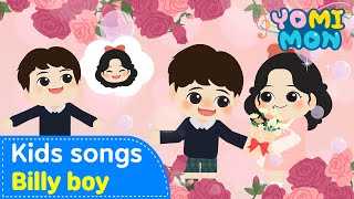 👦💌Billy boy👧 | YOMIMON Songs for Children🎈