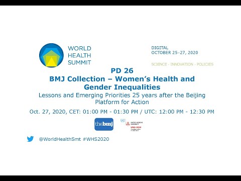PD 26 - BMJ Collection – Women’s Health and Gender Inequalities - - World Health Summit 2020