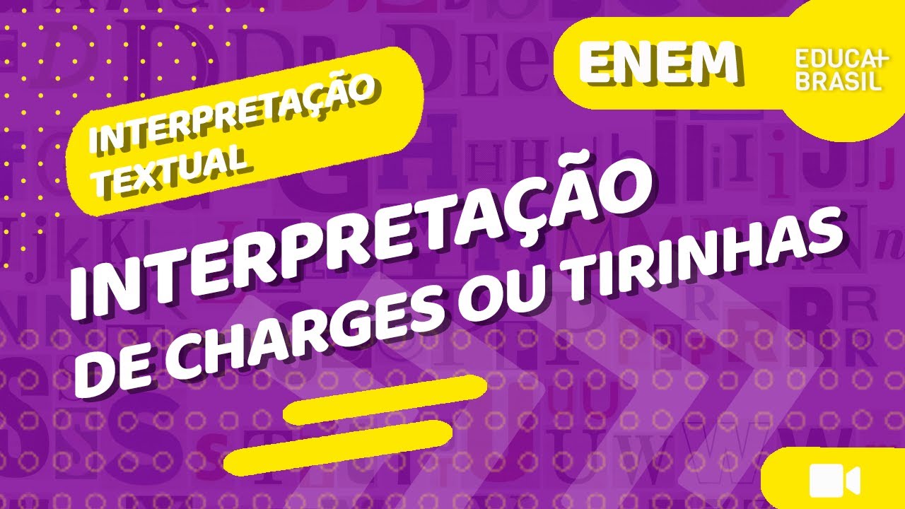 INTERPRETAÇÃO TEXTUAL – Interpretação de Charges ou Tirinhas ENEM