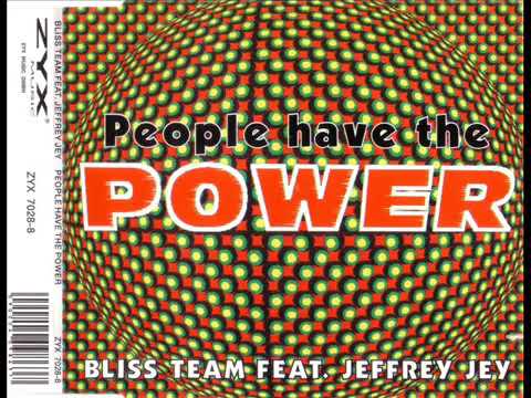 BLISS TEAM feat. JEFFREY JAY - People Have The Power (The Original Mix)