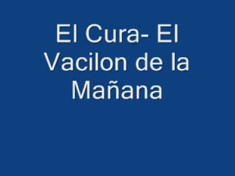 El Cura- El Vacilon de la Mañana