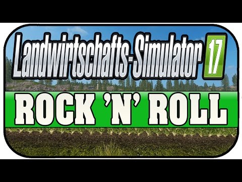 LS17 ROCK 'N' ROLL TRAILER DEUTSCH - Landwirtschaft Simulator 17 Deutsch